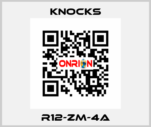 R12-ZM-4A KNOCKS
