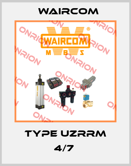 Type UZRRM 4/7  Waircom