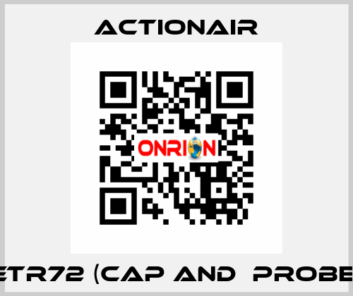 ETR72 (CAP and  PROBE) Actionair