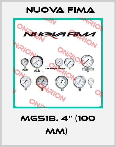 MGS18. 4" (100 MM)  Nuova Fima