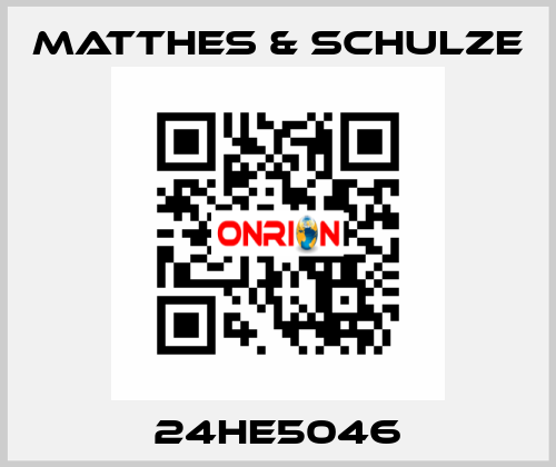 24HE5046 MATTHES & SCHULZE