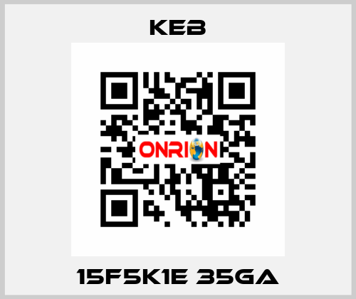 15F5K1E 35GA KEB
