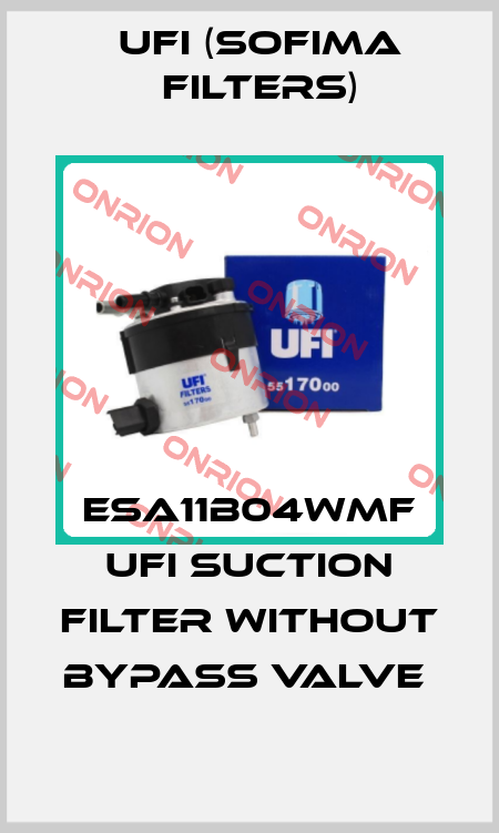 ESA11B04WMF UFI suction filter without bypass valve  Ufi (SOFIMA FILTERS)