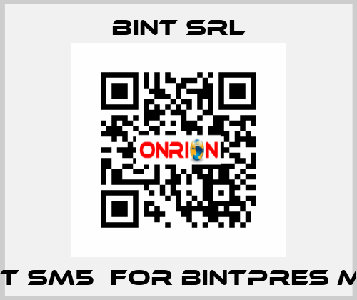 BINT SM5  for Bintpres M50 BINT SRL