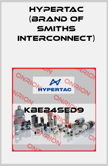 KBE24SED9 Hypertac (brand of Smiths Interconnect)
