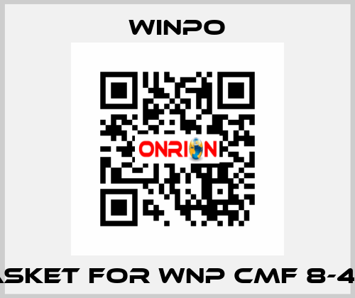 gasket for WNP CMF 8-40T WINPO