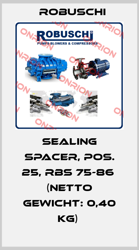Sealing Spacer, Pos. 25, RBS 75-86  (netto Gewicht: 0,40 kg)  Robuschi