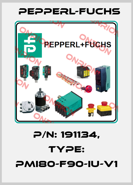 p/n: 191134, Type: PMI80-F90-IU-V1 Pepperl-Fuchs