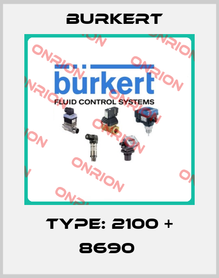 Type: 2100 + 8690  Burkert