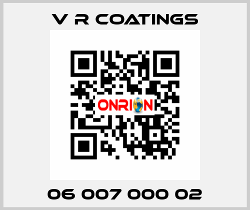 06 007 000 02 V R COATINGS