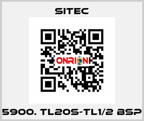 5900. TL20S-TL1/2 BSP SITEC