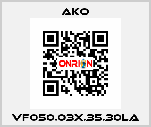 VF050.03X.35.30LA AKO