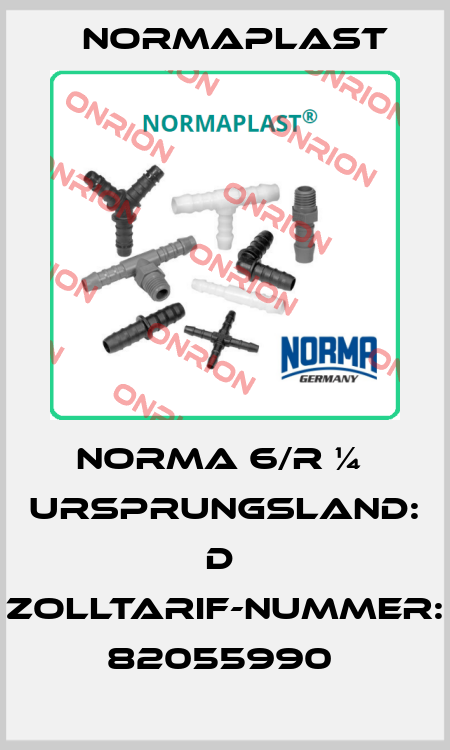 NORMA 6/R ¼  Ursprungsland: D  Zolltarif-Nummer: 82055990  NORMAPLAST