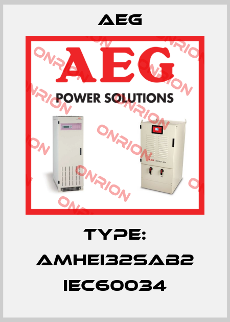 Type: AMHEI32SAB2 IEC60034 AEG