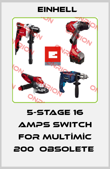 5-stage 16 Amps Switch for MULTİMİC 200  OBSOLETE  Einhell