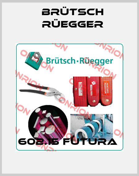602.15 FUTURA  Brütsch Rüegger