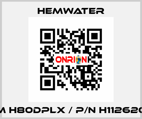 HEM H80DPLX / P/N H1126202N Hemwater