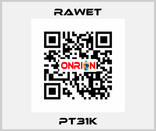PT31K Rawet