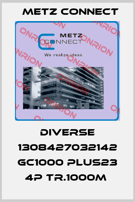 DIVERSE 1308427032142 GC1000 plus23 4P Tr.1000m  Metz Connect