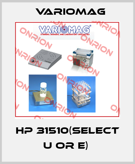 HP 31510(select U or E)  Variomag