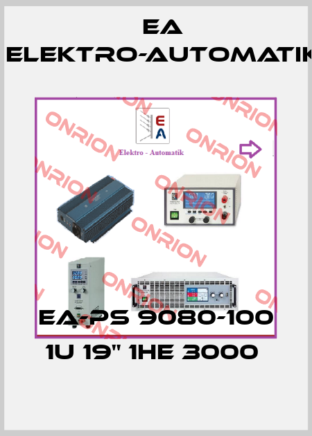 EA-PS 9080-100 1U 19" 1HE 3000  EA Elektro-Automatik