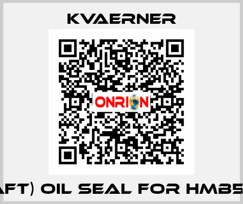 (SHAFT) OIL SEAL FOR HMB5-2.3  KVAERNER