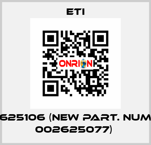002625106 (new part. number 002625077)  Eti