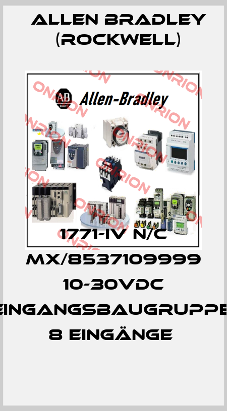 1771-IV N/C MX/8537109999 10-30VDC EINGANGSBAUGRUPPE, 8 EINGÄNGE  Allen Bradley (Rockwell)