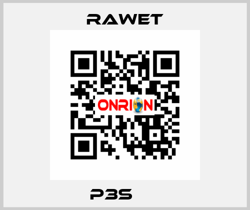  P3S      Rawet