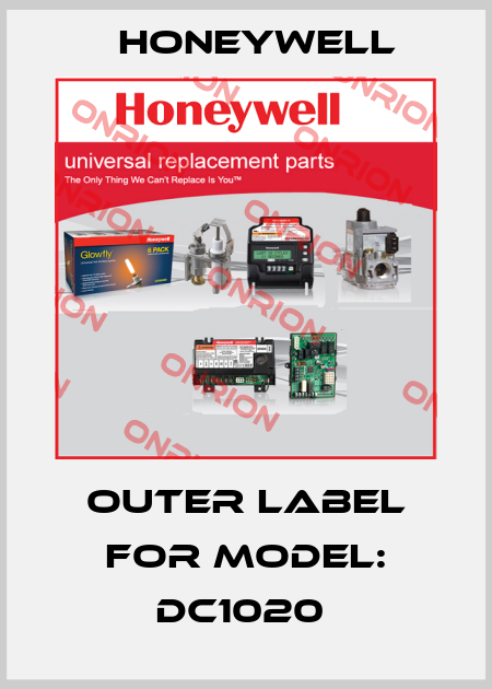 Outer label for Model: DC1020  Honeywell