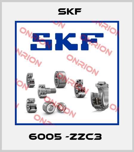 6005 -ZZC3  Skf