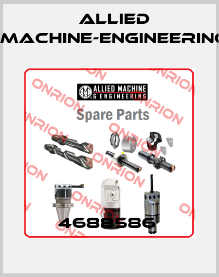 4688586  Allied Machine-Engineering