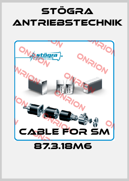 Cable for SM 87.3.18M6  STÖGRA Antriebstechnik