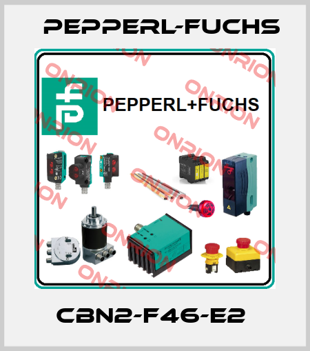 CBN2-F46-E2  Pepperl-Fuchs