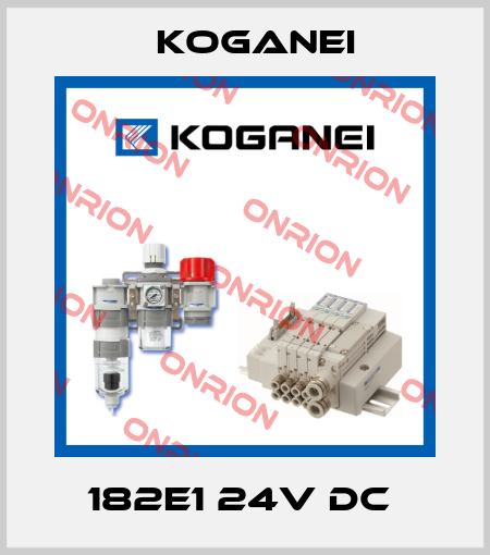 182E1 24V DC  Koganei