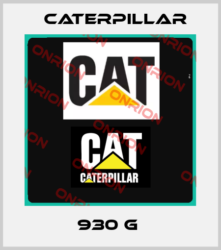 930 G  Caterpillar