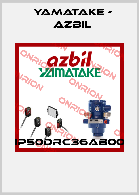 IP50DRC36AB00  Yamatake - Azbil