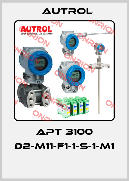 APT 3100 D2-M11-F1-1-S-1-M1  Autrol