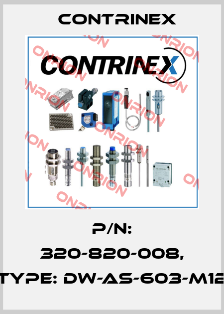 P/N: 320-820-008, Type: DW-AS-603-M12 Contrinex