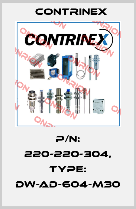 p/n: 220-220-304, Type: DW-AD-604-M30 Contrinex