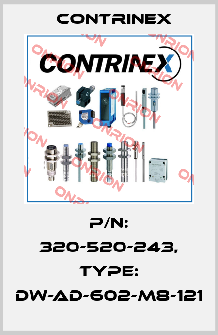 p/n: 320-520-243, Type: DW-AD-602-M8-121 Contrinex