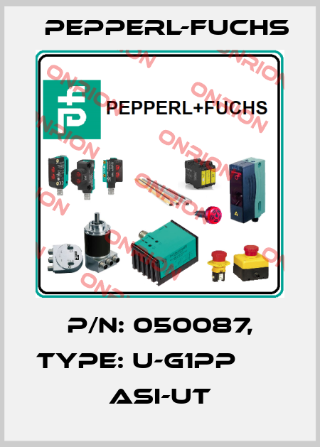 p/n: 050087, Type: U-G1PP                  ASI-UT Pepperl-Fuchs