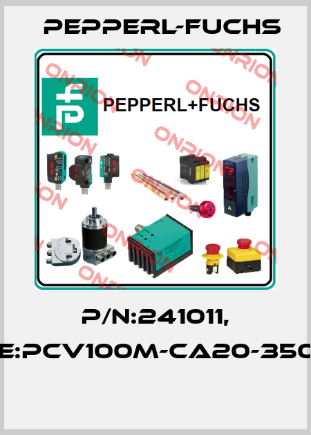 P/N:241011, Type:PCV100M-CA20-350000  Pepperl-Fuchs