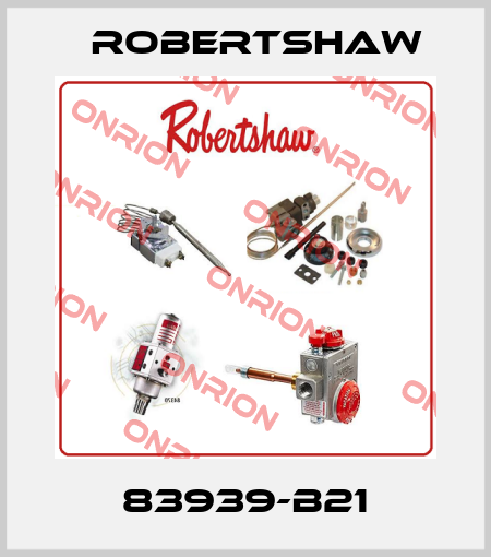 83939-B21 Robertshaw