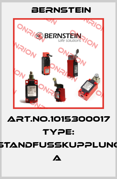 Art.No.1015300017 Type: STANDFUSSKUPPLUNG            A  Bernstein