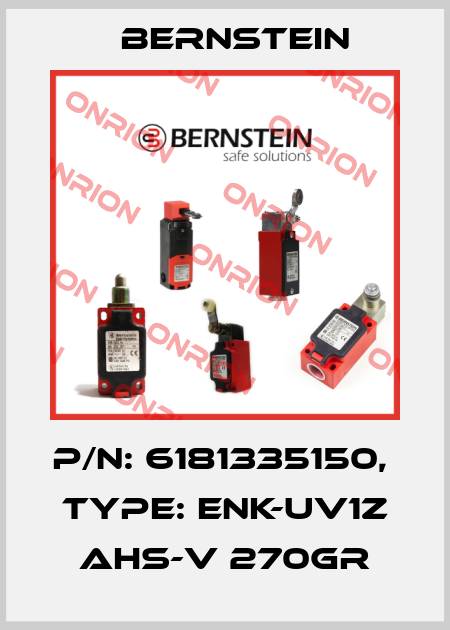 P/N: 6181335150,  Type: ENK-UV1Z AHS-V 270GR Bernstein