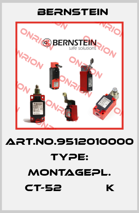 Art.No.9512010000 Type: MONTAGEPL. CT-52             K Bernstein