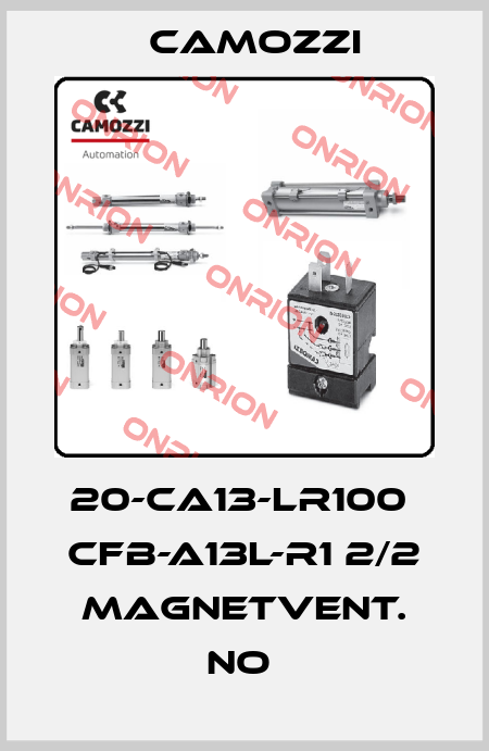 20-CA13-LR100  CFB-A13L-R1 2/2 MAGNETVENT. NO  Camozzi