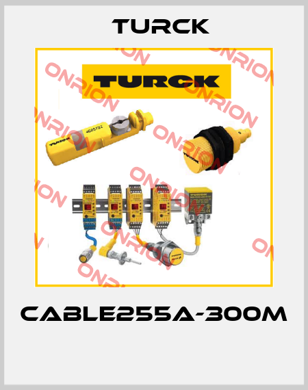 CABLE255A-300M  Turck