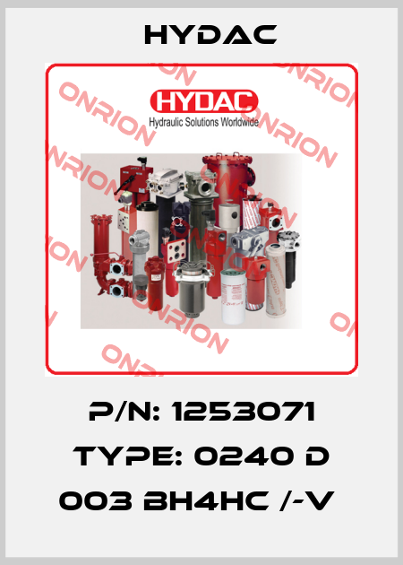 P/N: 1253071 Type: 0240 D 003 BH4HC /-V  Hydac